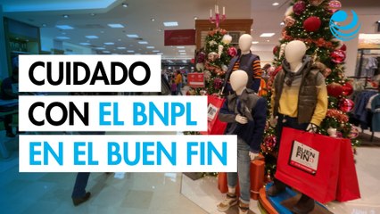 Buen Fin 2025: consejos para usar “compra ahora, paga después” sin endeudarte
