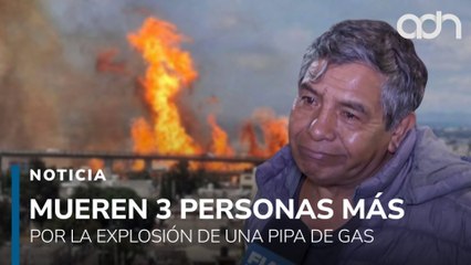 México con el corazón roto. Mueren 3 personas más por la explosión de una pipa de gas