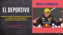 Verstappen arrasa en Bakú y logra su segunda victoria consecutiva | El Deportivo