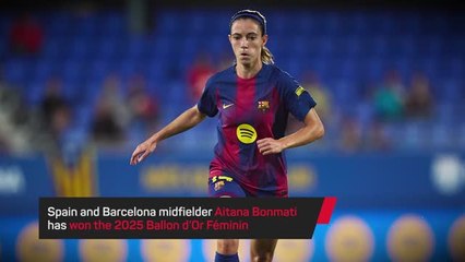 Breaking News - Aitana Bonmati wins the women's Ballon d'Or