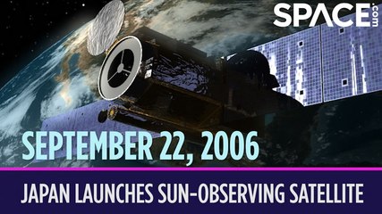 OTD in Space - September 22: Japan Launches Sun-Observing Satellite