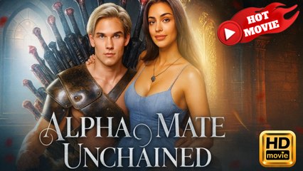 Alpha Mate Unchained | Full Movie HD - Drama ShortFilms Hot