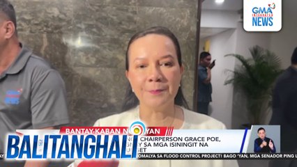 Dating Senate Finance Chairperson Grace Poe, haharap sa ICI kaugnay sa mga isiningit na proyekto sa 2025 budget | Balitanghali