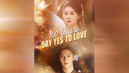 100 Days to Say Yes To Love