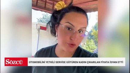 Otomobilini yetkili servise götüren kadın çıkarılan fiyata isyan etti: Dışarıda 60 bine yaptırdım