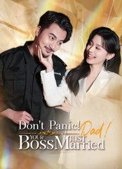 Don't Panic! Your Boss Just Married Dad - FullMovie