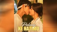 Pulang Ke Hatimu Episode Lengkap