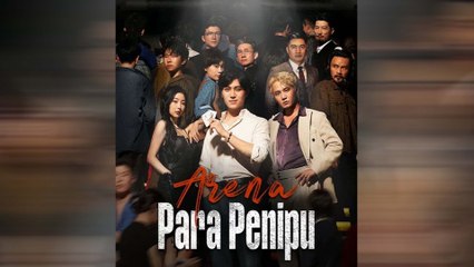 Arena Para Penipu Episode Lengkap