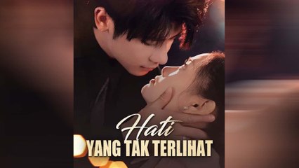 Hati Yang Tak Terlihat Episode Lengkap