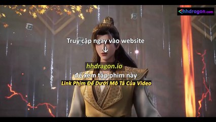 Võ Thần Chúa Tể Tập 586 Vietsub Thuyết Minh Tiếng Việt