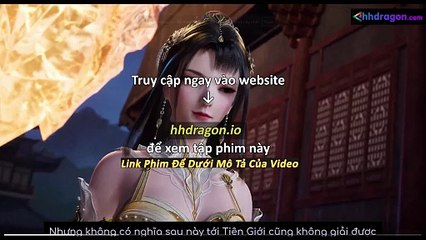 Vô Thượng Thần Đế Tập 529 Vietsub Thuyết Minh