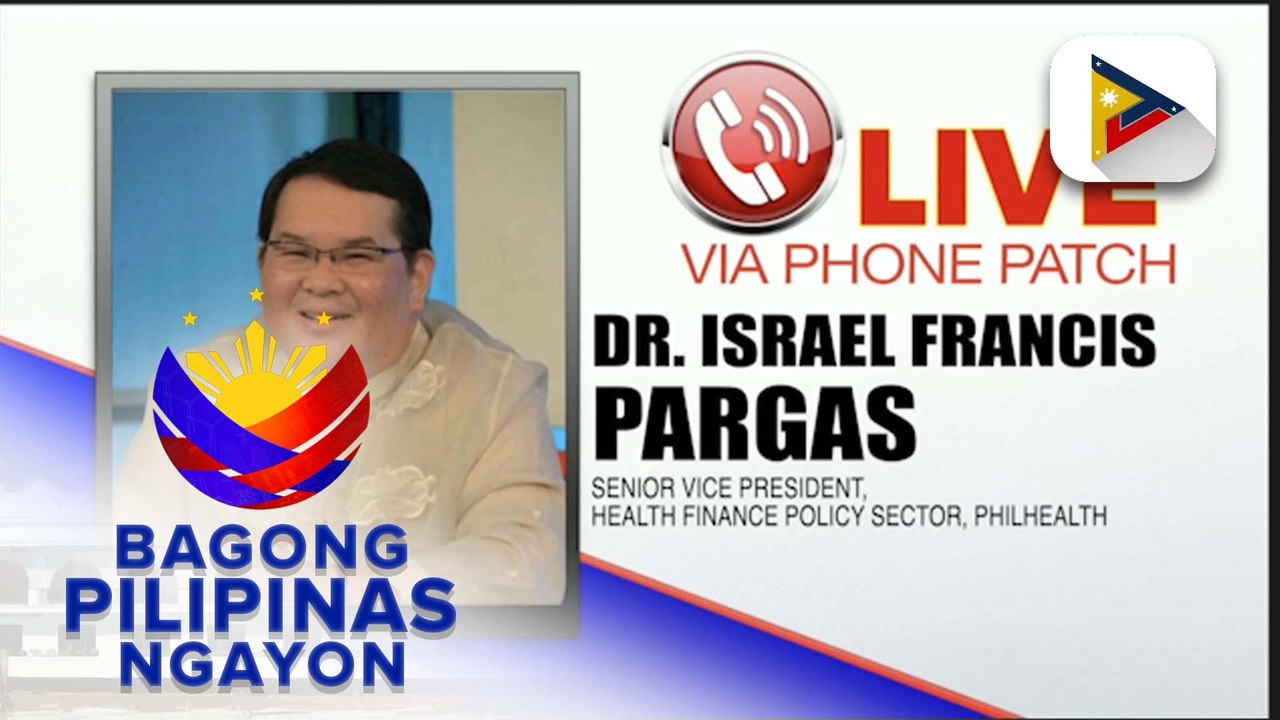 Panayam kay PhilHealth senior vice president for Health Finance Policy Sector, Dr. Israel Francis Pargas ukol sa pagbabalik ng P60 bilyon ng pondo sa PhilHealth at update sa gamot program
