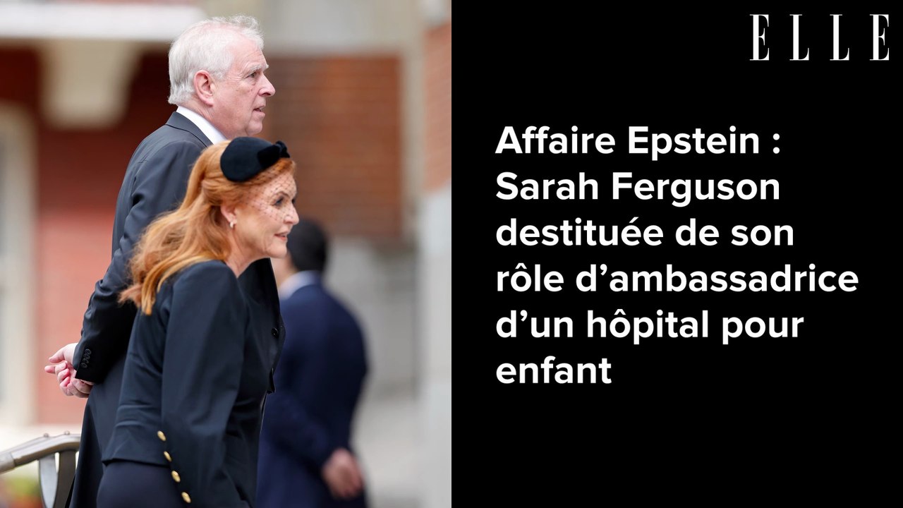 Affaire Epstein : Sarah Ferguson destituée de son rôle d’ambassadrice d’un hôpital pour enfant
