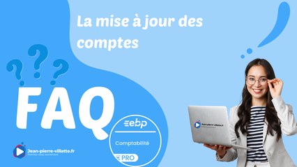 Comment mettre à jour vos comptes dans EBP Compta ? (FAQ)