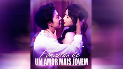 Loucuras De Um Amor Mais Jovem Episódio Completo