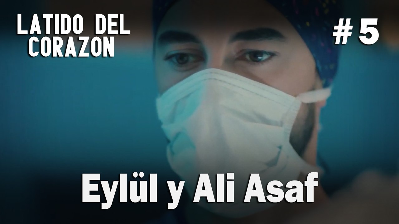 Eylül y Ali Asaf #5 - Latido Del Corazon