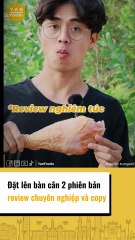 Đặt lên bàn cân 2 phiên bản review chuyên nghiệp và copy