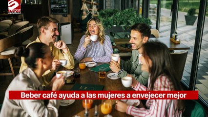 Beber café ayuda a las mujeres a envejecer mejor