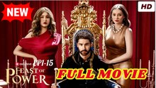 🧡🍏 🔥 Feast Of Power (2025) - FULL [Eng Sub]