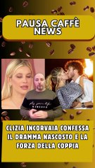 Clizia Incorvaia confessa il dramma nascosto e la forza della coppia