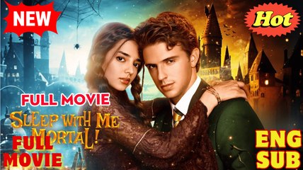 Sleep With Me, Mortal - Full Movies