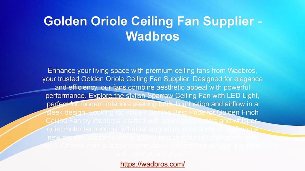 Golden Oriole Ceiling Fan, Sparrow LED Light Fan,  Finch Best Price