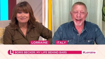 Boris Becker tells Lorraine Kelly her daytime show helped get him through long days in prison cell