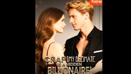 Crap My Bedmate Is A Hidden Billionaire (2025) Full