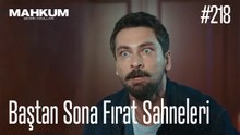 Baştan Sona Fırat Sahneleri - Mahkum