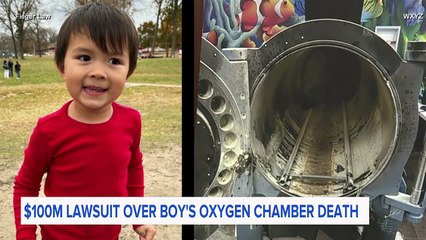 $100M lawsuit filed over boy's oxygen chamber death