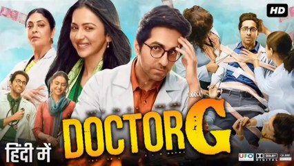 Doctor-G | Ayushmann Khurrana, Rakul Preet Singh | 2025 New Release Blockbuster Film