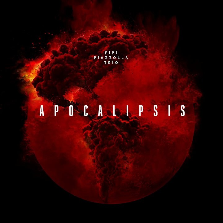 Pipi Piazzolla | Apocalipsis