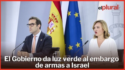 El Gobierno da luz verde al embargo de armas a Israel