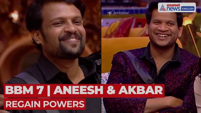 Bigg Boss Malayalam 7: Aneesh and Akbar Regain Their Lost Powers, House Dynamics Shift