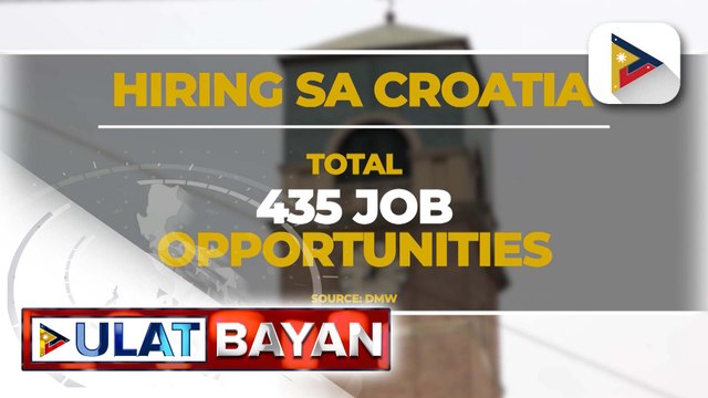 Mahigit 400 trabaho sa hospitality at food service sectors ang alok ng gobyerno ng Croatia para sa mga Pilipino sa pamamagitan ng government-to-government hiring program. | ulat ni Bien Manalo
