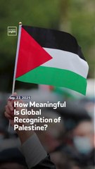 How Meaningful Is Global Recognition of Palestine?