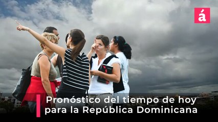 Pronóstico del tiempo para Santo Domingo, hoy jueves 25 de septiembre 2025