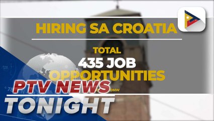 Croatia gov’t set to open over 400 job opportunities for Filipinos