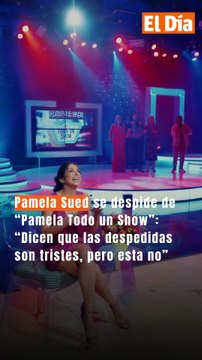Pamela Sued se despide de “Pamela Todo un Show”: “Dicen que las despedidas son tristes, pero esta no”