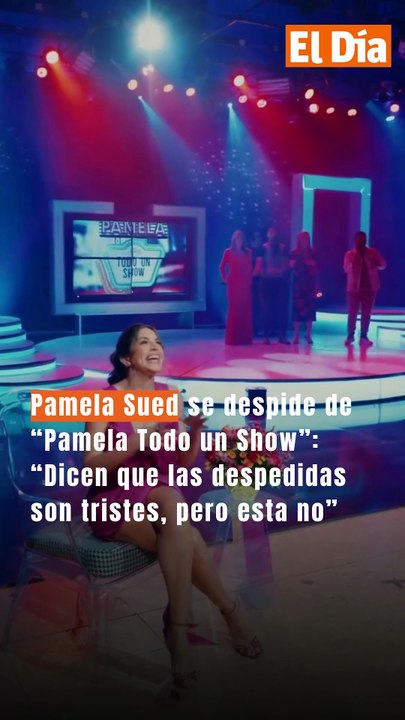 Pamela Sued se despide de “Pamela Todo un Show”: “Dicen que las despedidas son tristes, pero esta no”