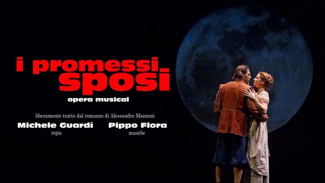 I Promessi Sposi - Opera Musical HD