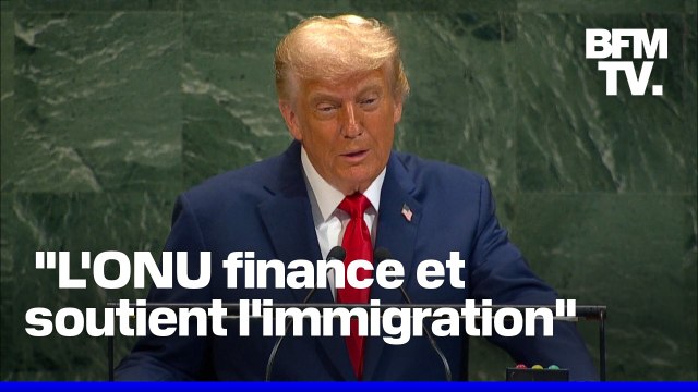 Palestine, guerre, immigration: le discours en intégralité de Donald Trump à la tribune de l'ONU