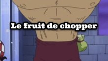 Le fruit de chopper c’est du fake ?😂