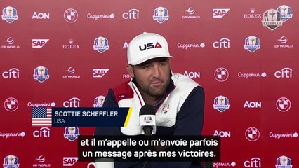 Ryder Cup - Scheffler : "Le président dégage une confiance incroyable"