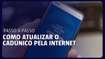 Como atualizar o CadÚnico pela internet