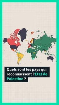Quels sont les pays qui reconnaissent l'Etat de Palestine ?