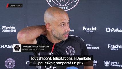 Mascherano félicite Dembélé : "Il mérite pleinement cette récompense"
