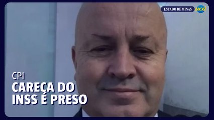 Sócio do 'careca do INSS' é preso em CPI