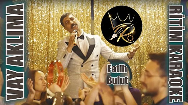 Vay Aklıma - Fatih Bulut ✩ Ritim Karaoke (Beste Uğur Işılak)