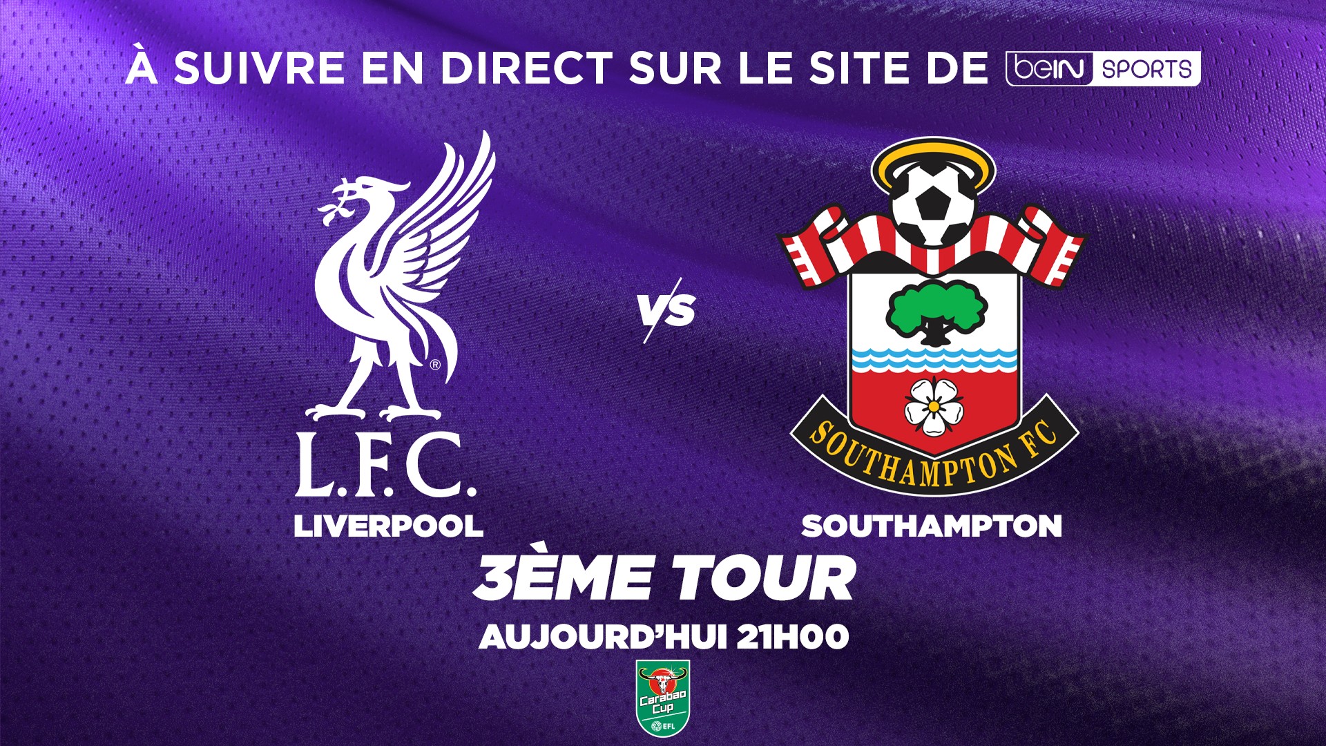 Carabao Cup : Liverpool - Southampton en direct vidéo